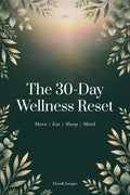 The 30-Day Wellness Reset