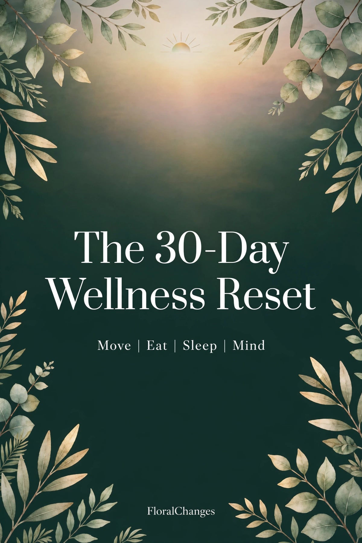 The 30-Day Wellness Reset